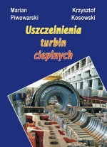 Uszczelnienia turbin cieplnych