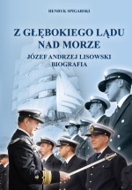 Z głębokiego lądu nad morze