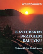 Kaszubskim Brzegiem Bałtyku