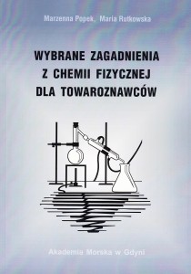 Wybrane zagadnienia z chemii fizycznej dla towaroznawców