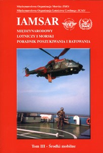 IAMSAR Międzynarodowy lotniczy i morski poradnik poszukiwania i ratowania