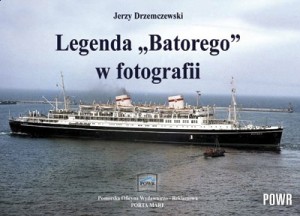 Legenda "Batorego" w fotografii