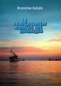 Za falochronem kończą się marzenia