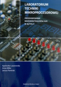 Laboratorium techniki mikroprocesorowej. programowanie mikrokontrolerów AVR w języku C