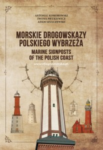 Morskie drogowskazy polskiego wybrzeża. Wydanie II