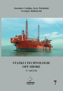 Statki i Technologie Off-Shore w zarysie