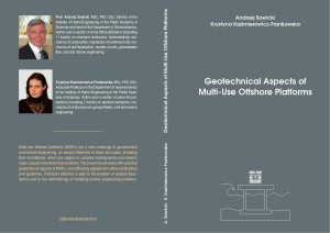 Geotechnical aspects of multi-use offshore platforms