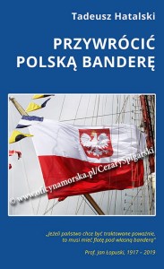 Przywrócić  polską banderę