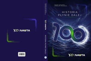 Historia płynie dalej. 100 lat NAUTA