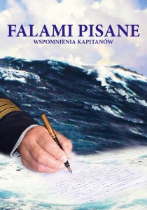 Falami pisane. Wspomnienia kapitanów