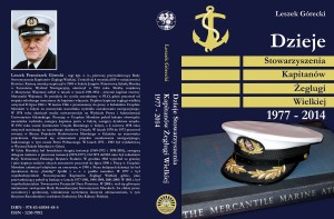 Dzieje Stowarzyszenia Kapitanów Żeglugi Wielkiej 1977-2014
