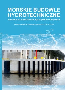 Morskie budowle hydrotechniczne. Zalecenia do projektowania, wykonywania i utrzymania