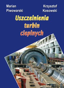 Uszczelnienia turbin cieplnych
