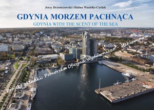Gdynia morzem pachnąca Tom 2