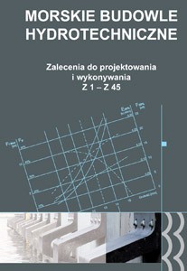 Morskie Budowle Hydrotechniczne. Zalecenia do projektowania...