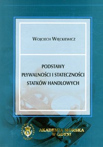 Podstawy pływalności i stateczności statków handlowych
