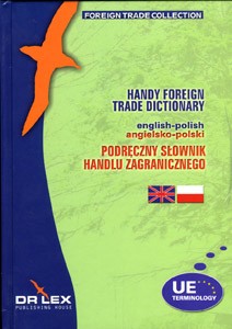 Podręczny Angielsko-Polski słownik handlu zagranicznego