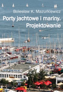 Porty jachtowe i mariny. Projektowanie
